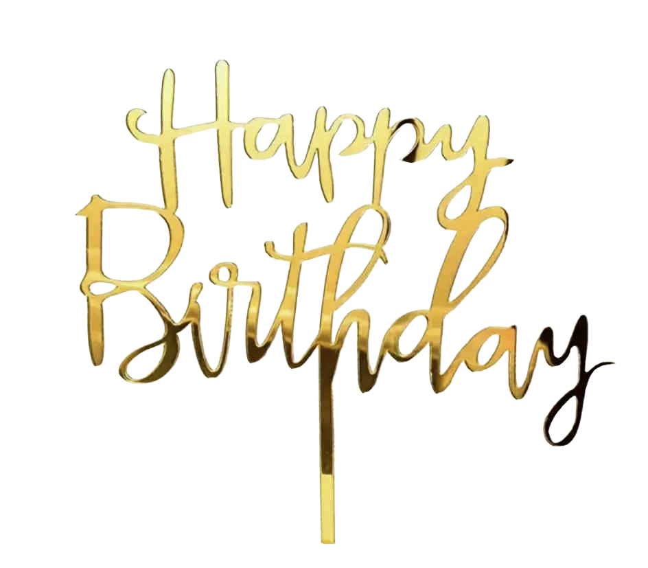 Decoratiune Necomestibila Topper Happy Birthday - Aurie Din Sticla Acrilica Inaltime 11 cm